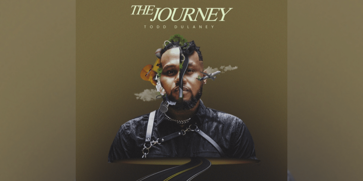 Unveiling Todd Dulaney's "The Journey" EP: A Musical Odyssey of Worship