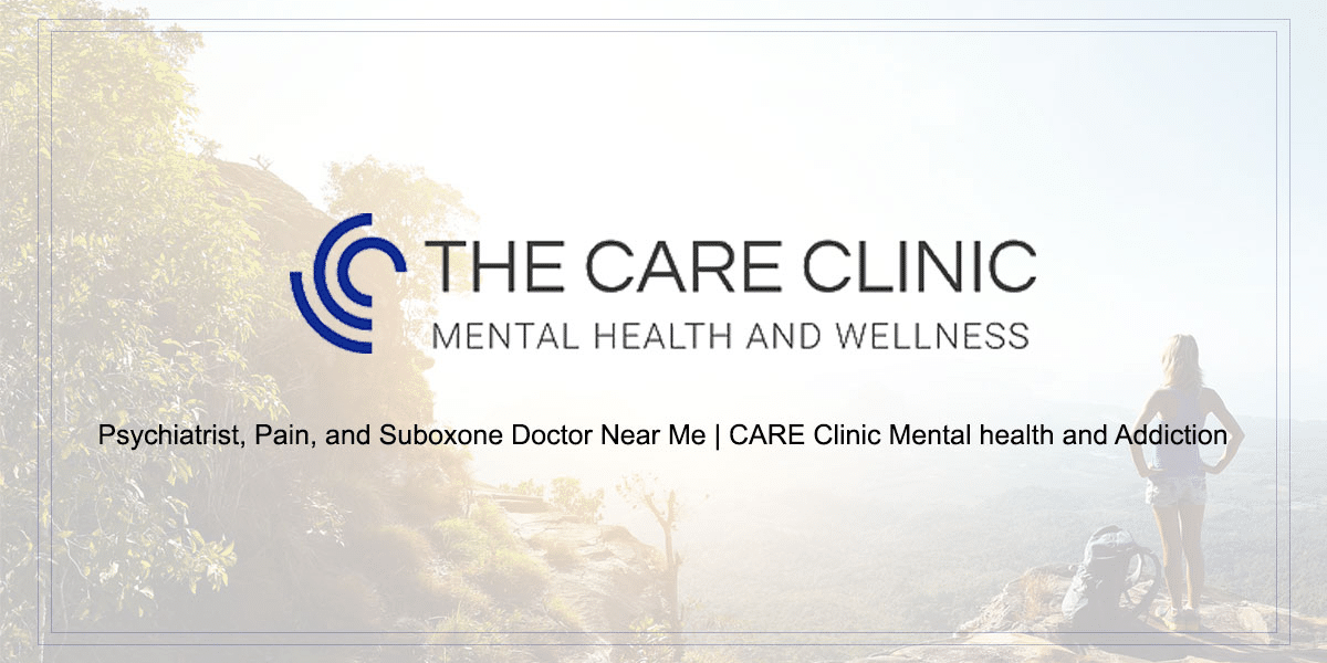 The Care Clinic: A Leader in Comprehensive Mental Health Care