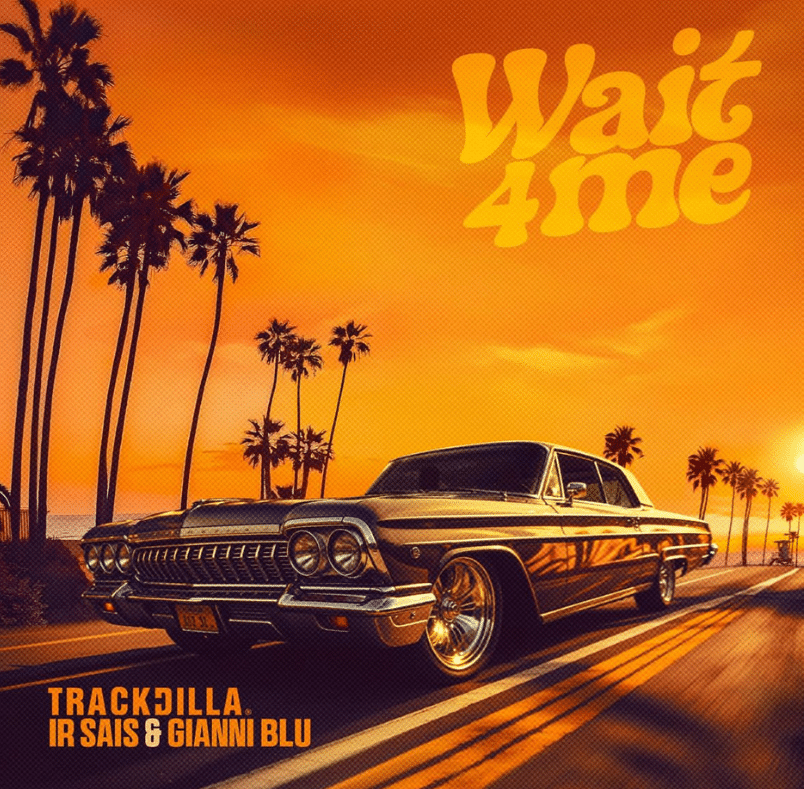 TRACKDILLA Rises with 'Wait 4 Me' in Global Music Scene