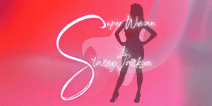 Stacey Jackson Celebrates Women with 'SUPER WOMAN' Anthem