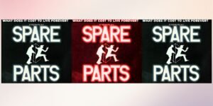 New Play ‘Spare Parts’ by David J Glass Examines the Costs (and Science) to Live Forever