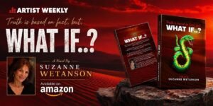 Inside the Shifting Shadows and Certainty of Suzanne Wetanson's What If....