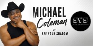 Michael Coleman and See Your Shadow: Turning Life’s Hard Truths Into Chart-Topping Songs